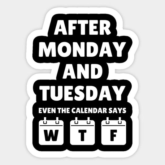 After Monday Sticker